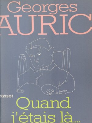 cover image of Quand j'étais là